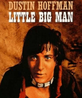 Dustin Hoffman in Little Big Man
